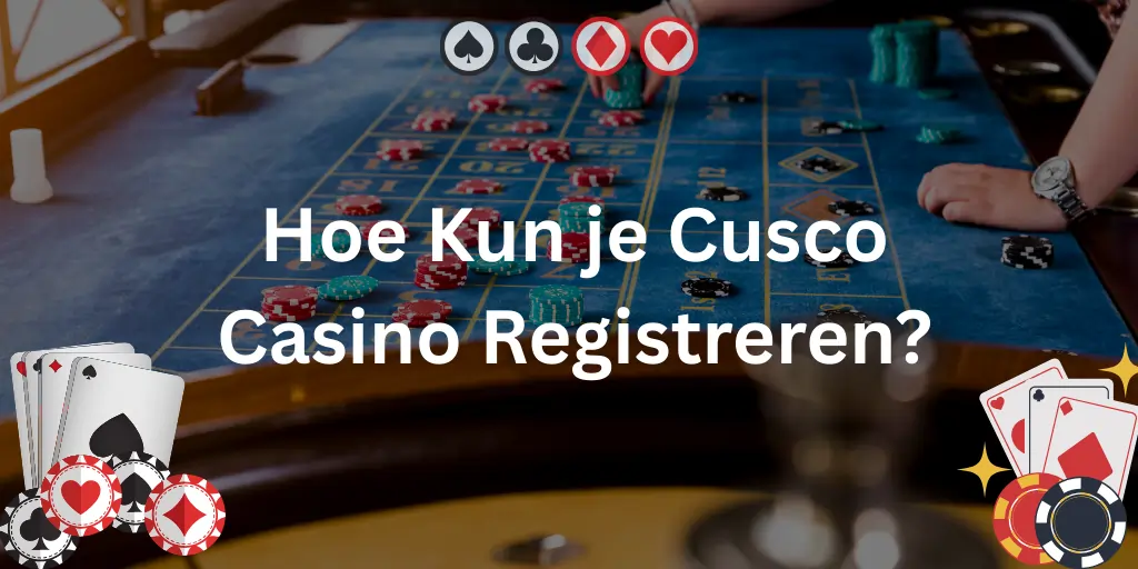 Cusco Casino Registreren